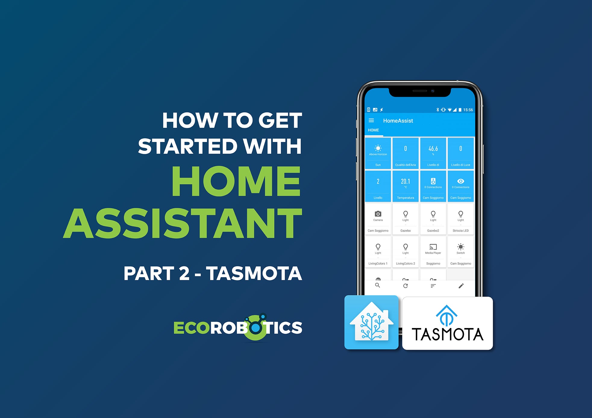 HOW TO GET STARTED WITH HOME ASSISTANT (Part 2) - TASMOTA