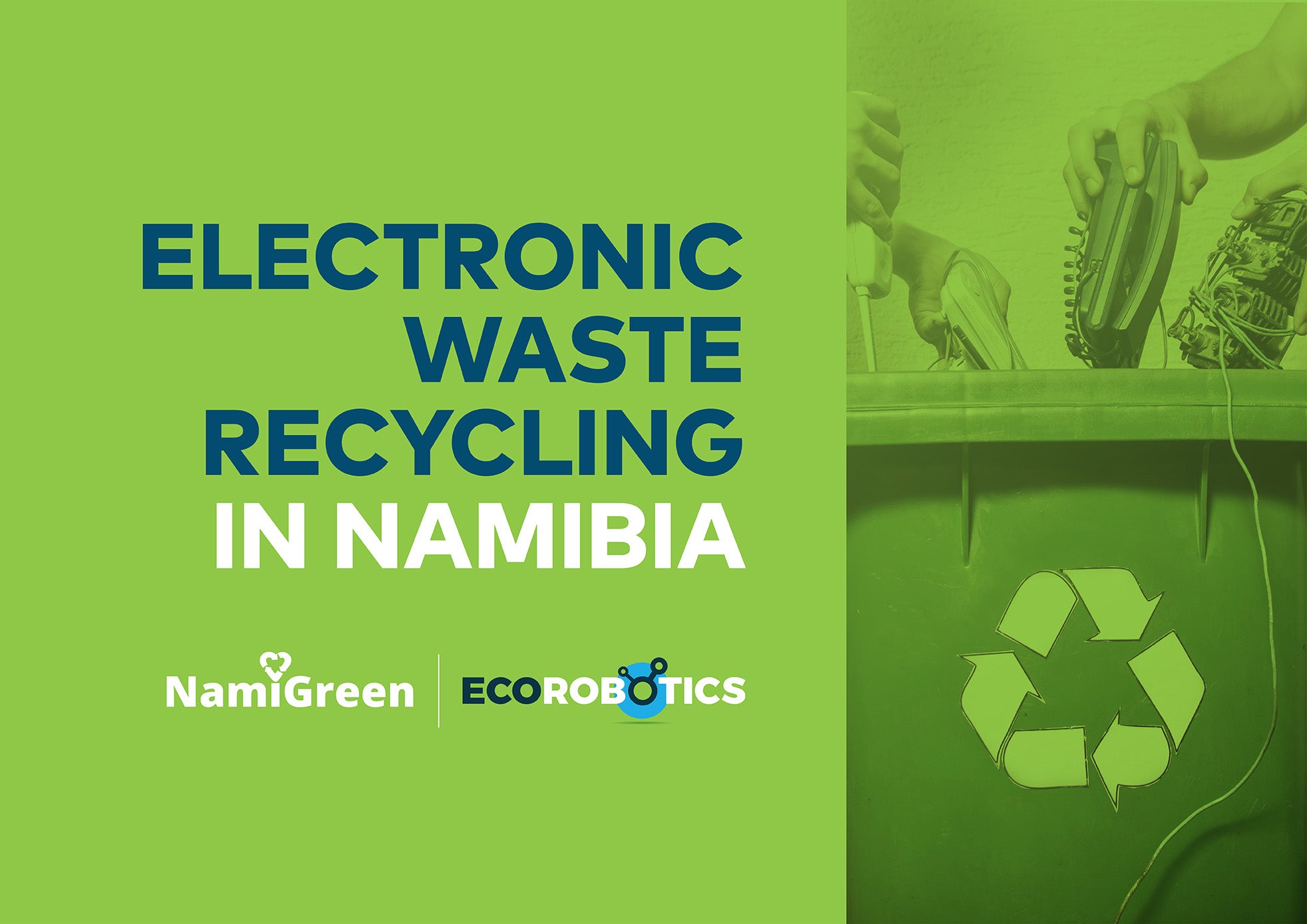 ELECTRONIC WASTE (E-WASTE) RECYCLING IN NAMIBIA