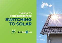 THINGS TO CONSIDER BEFORE SWITCHING TO SOLAR